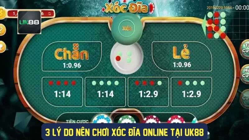 3 lý do nên chơi xóc đĩa online tại uk88